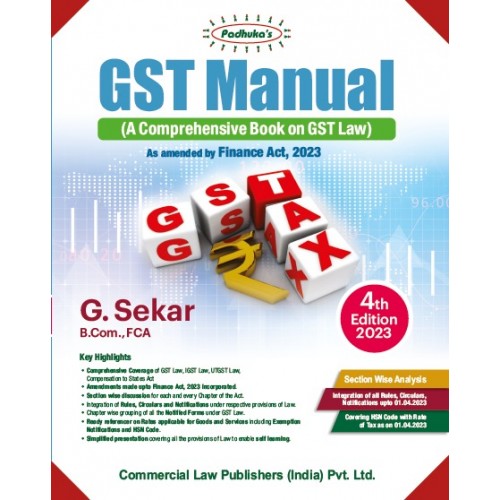 Padhuka's GST Manual 2023 by G. Sekar | Commercial Law Publisher